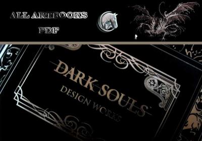 Dark Souls - Design Works - Artbook, PDF, Paintings, Books